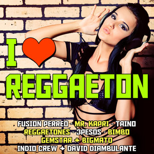 I Love Reggaeton