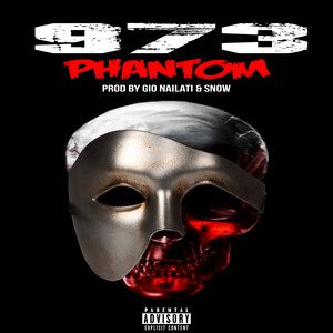 Phantom(feat. Gio Nailati, Snow) (Explicit)