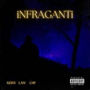 iNFRAGANTi (Explicit)