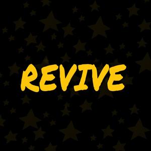 Revive (Explicit)