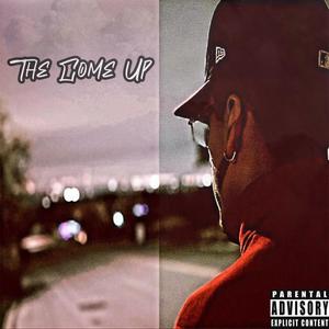 The Come Up (Explicit)