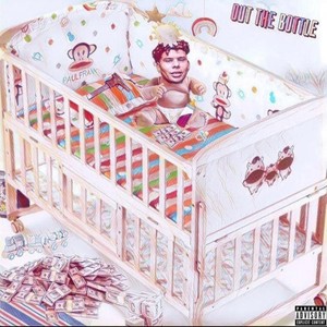 Out The Bottle (Explicit)