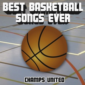 Best Basketball Songs Ever (Explicit)