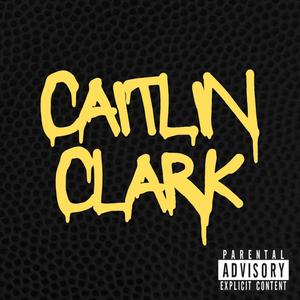 Caitlin Clark (Explicit)