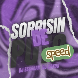 Sorrisin de Puto (Speed) [Explicit]