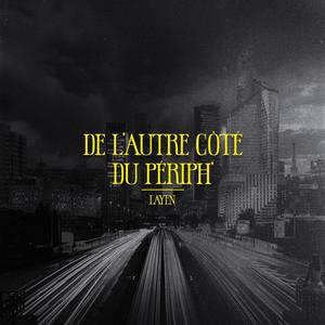 DE L'AUTRE CÔTÉ DU PÉRIPH'