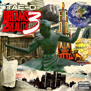 Dreamz 2 Reality 3 (Explicit)