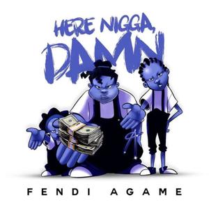 Here Nigga Damn (Explicit)