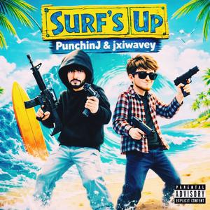 Surfs Up (feat. jxiwavey) (Explicit)