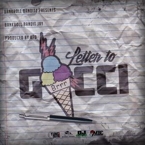 Letter to Gucci (Explicit)