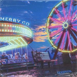 Merry Go (Explicit)