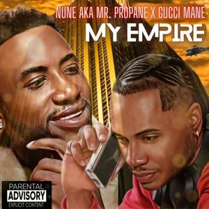 My Empire (feat. Gucci Mane) [Explicit]