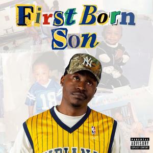 First Born Son (Explicit)