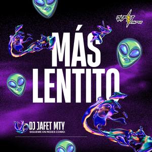 MAS LENTITO