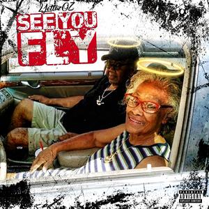 See You Fly (Explicit)