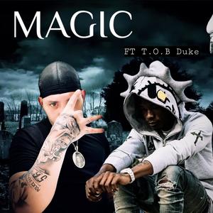 MAGIC (feat. TOB Duke) [Explicit]