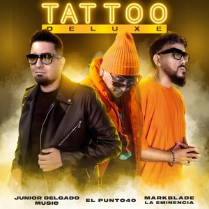 Tattoo (Deluxe)