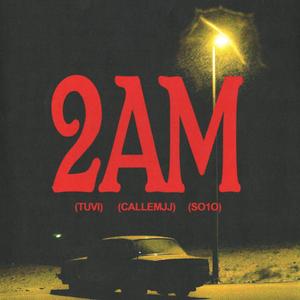 2 AM (feat. SO1O)