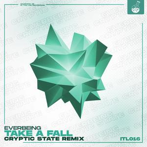 Take A Fall (Cryptic State Remix)