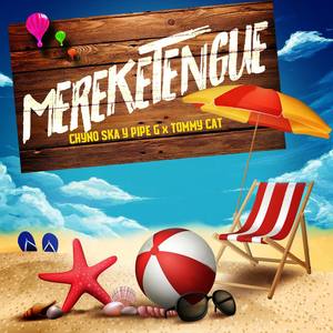 Mereketengue (feat. Tommy Cat)