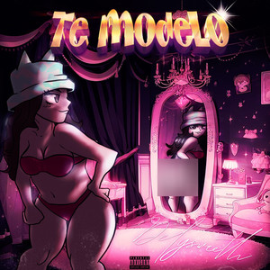 Te Modelo (Explicit)