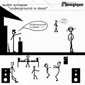 Underground Is Dead