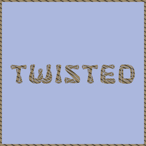 Twisted (Explicit)