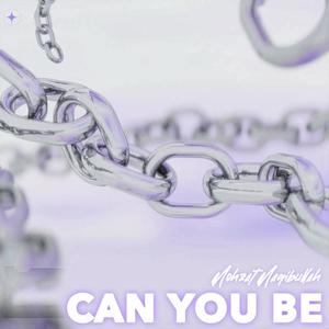 CAN YOU BE (feat. Shawn4x2) [Explicit]