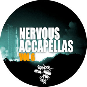 Nervous Accapellas Vol 6