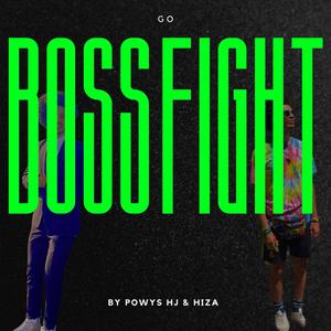 BOSS FIGHT (feat. Hiza) (Explicit)