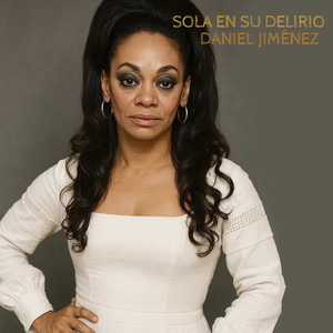 Sola en Su Delirio (La Lupe)