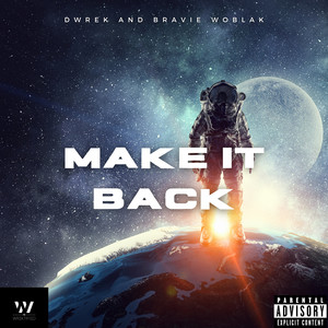 Make It Back (Explicit)