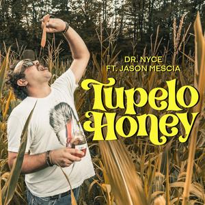 Tupelo Honey (feat. Jason Mescia)