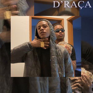 D' Raça (Explicit)