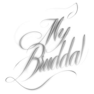 mY brUdda (Explicit)