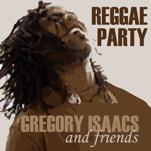 Gregory Isaac & Friends - Reggae Party