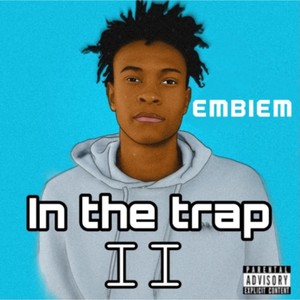 In The Trap II (Explicit)