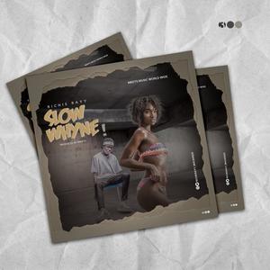 Slow whyne(single)