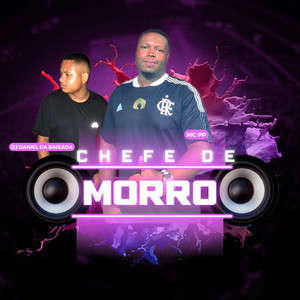 Chefe De Morro (Explicit)