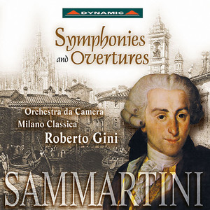 Sammartini: Symphonies and Overtures