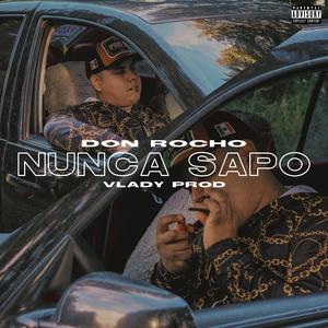 Nunca Sapo (Explicit)