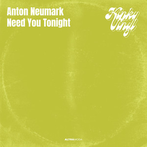 Need You Tonight (Alex Camel Vocal Mix)