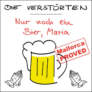 Nur Noch Ein Bier, Maria (2008-Mallorca-Mix)