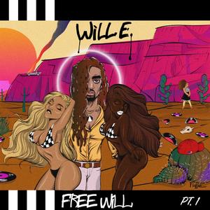 Free Will, Pt. 1 (Explicit)