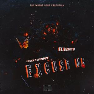 Excuse Me (Explicit)