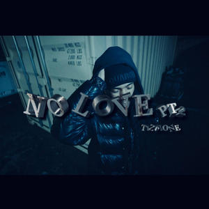 No Love, Pt. 2 (Explicit)