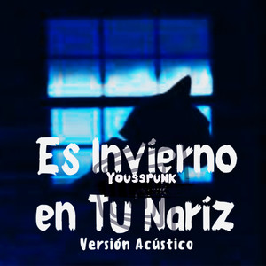 Es Invierno en tu Nariz (Acoustic)