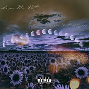 Love Me Not(feat. Lxgit) (Explicit)