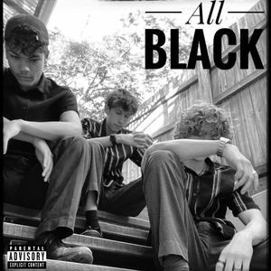 All Black (feat. Caj & Feral) [Explicit]