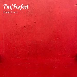 I'm/Perfect (Explicit)